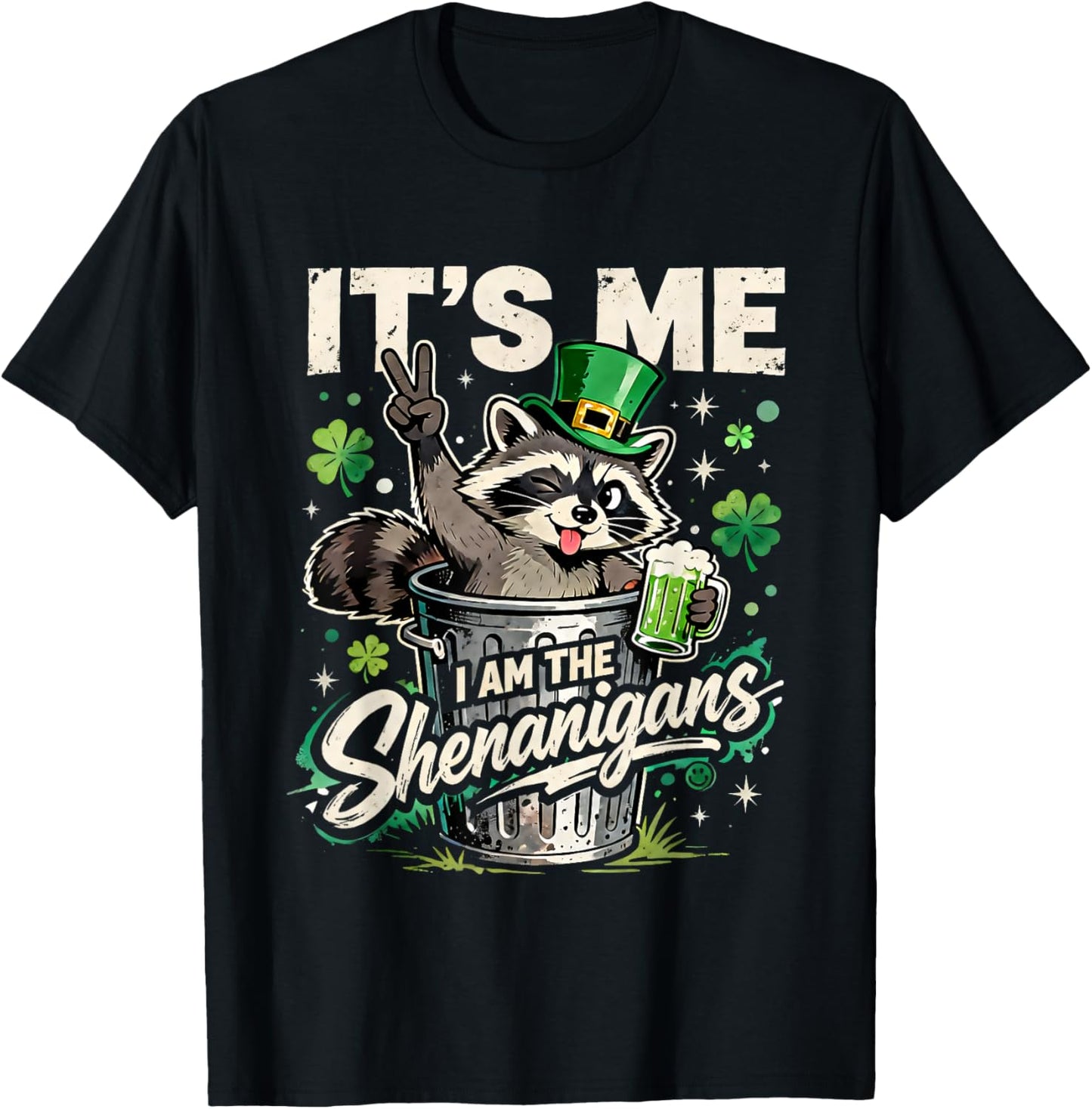 Its Me I Am The Shenanigans St Patricks Day Fun T-Shirt - T-Shirt | Black