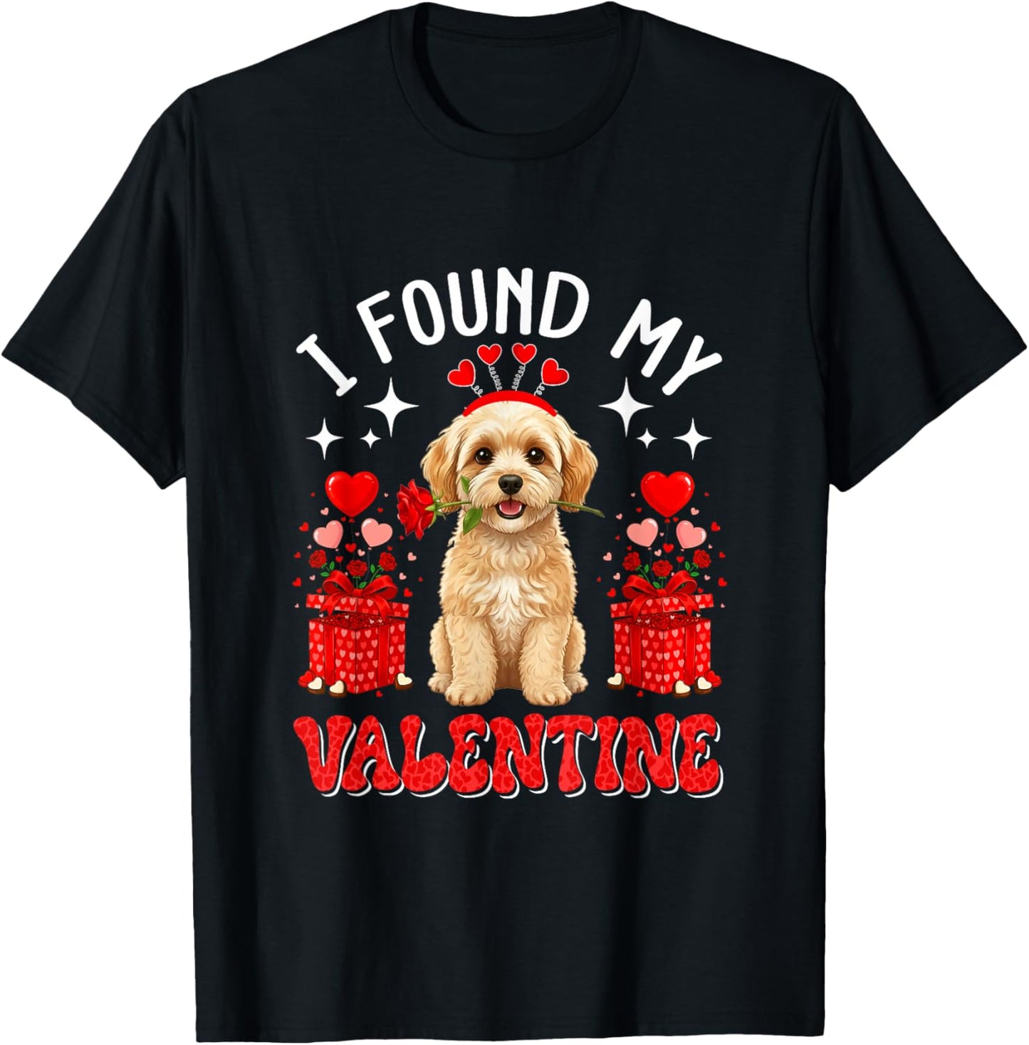 I Found My Valentine Maltipoo Owner Floral Roses Hearts T-Shirt - T-Shirt | Black