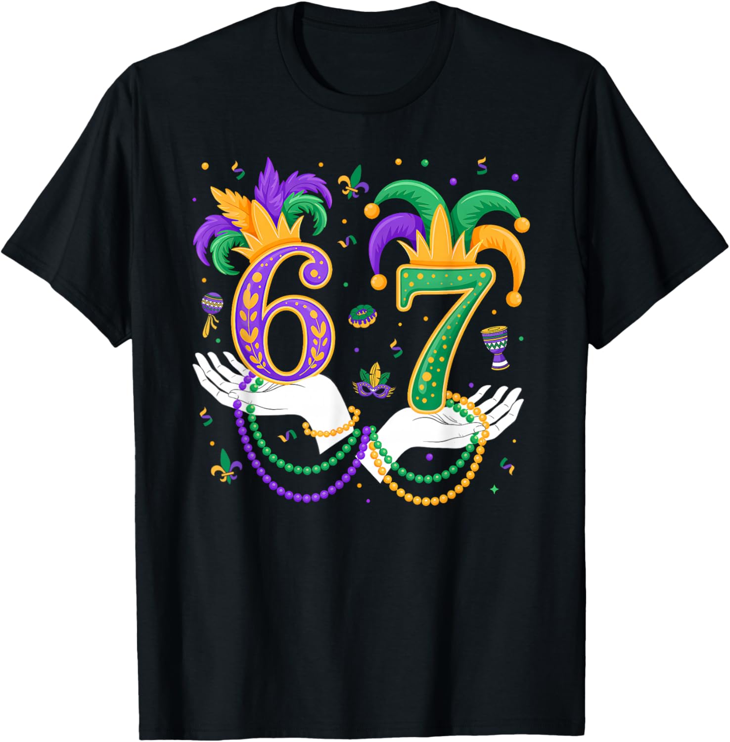 Funny Six Seven 67 Meme Gen Alpha Slang 6 7 Hands Mardi Gras T-Shirt - T-Shirt | Black
