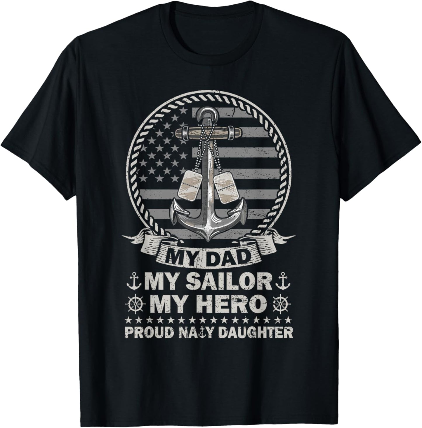 My Dad is A Hero Proud US Sailor Daughter Family Matching T-Shirt - T-Shirt | Black
