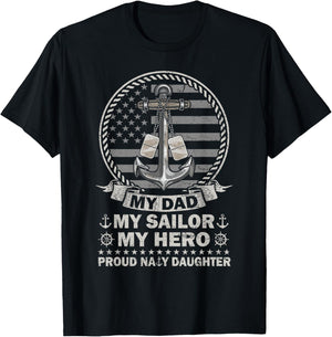 My Dad is A Hero Proud US Sailor Daughter Family Matching T-Shirt - T-Shirt | Black