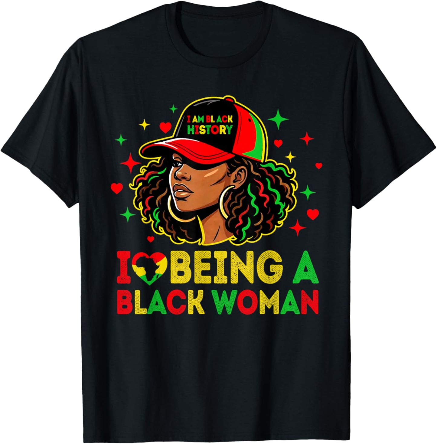 I Love Being A Black Woman Black History Month African Women T-Shirt - T-Shirt | Black