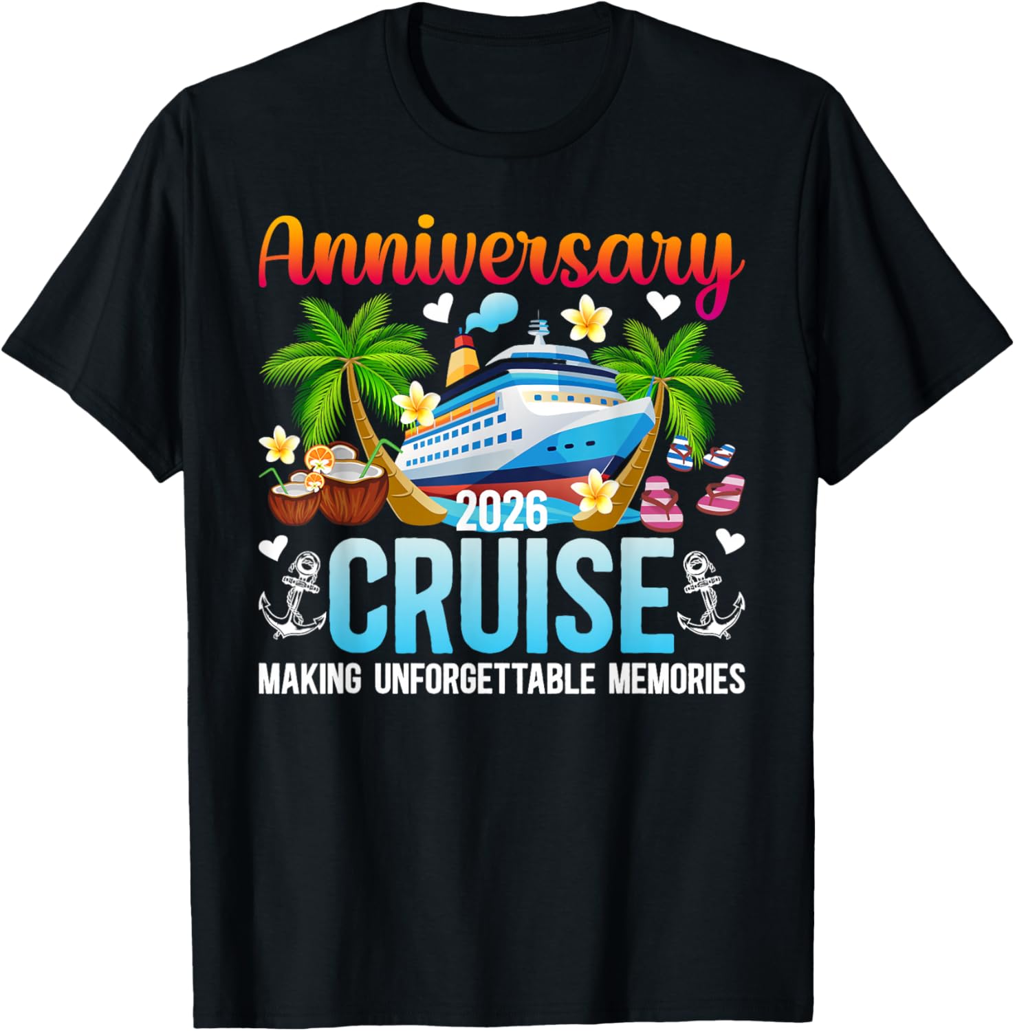 Anniversary Cruise 2026 Making Memories Husband and Wife T-Shirt - T-Shirt | Black