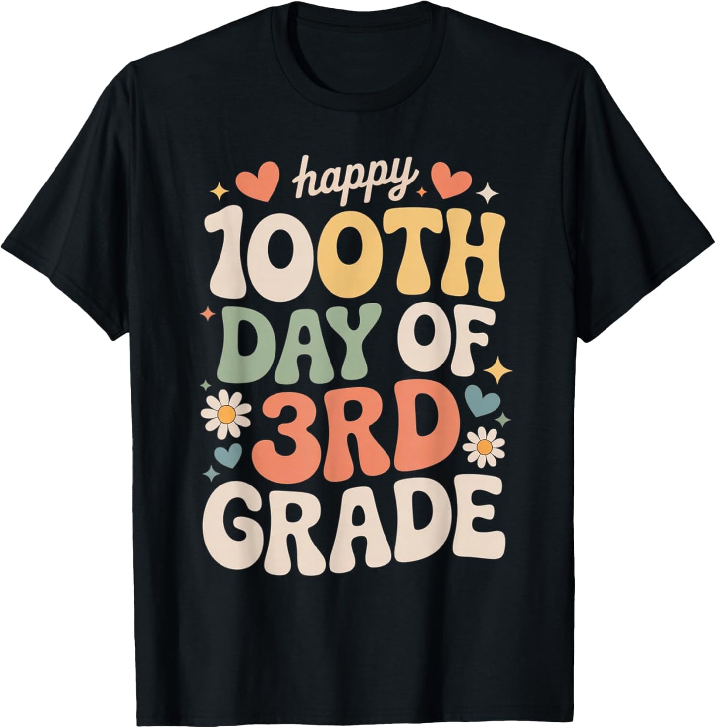 Happy 100th Day of 3rd Grade Hearts Flowers Teacher Kids T-Shirt - T-Shirt | Black