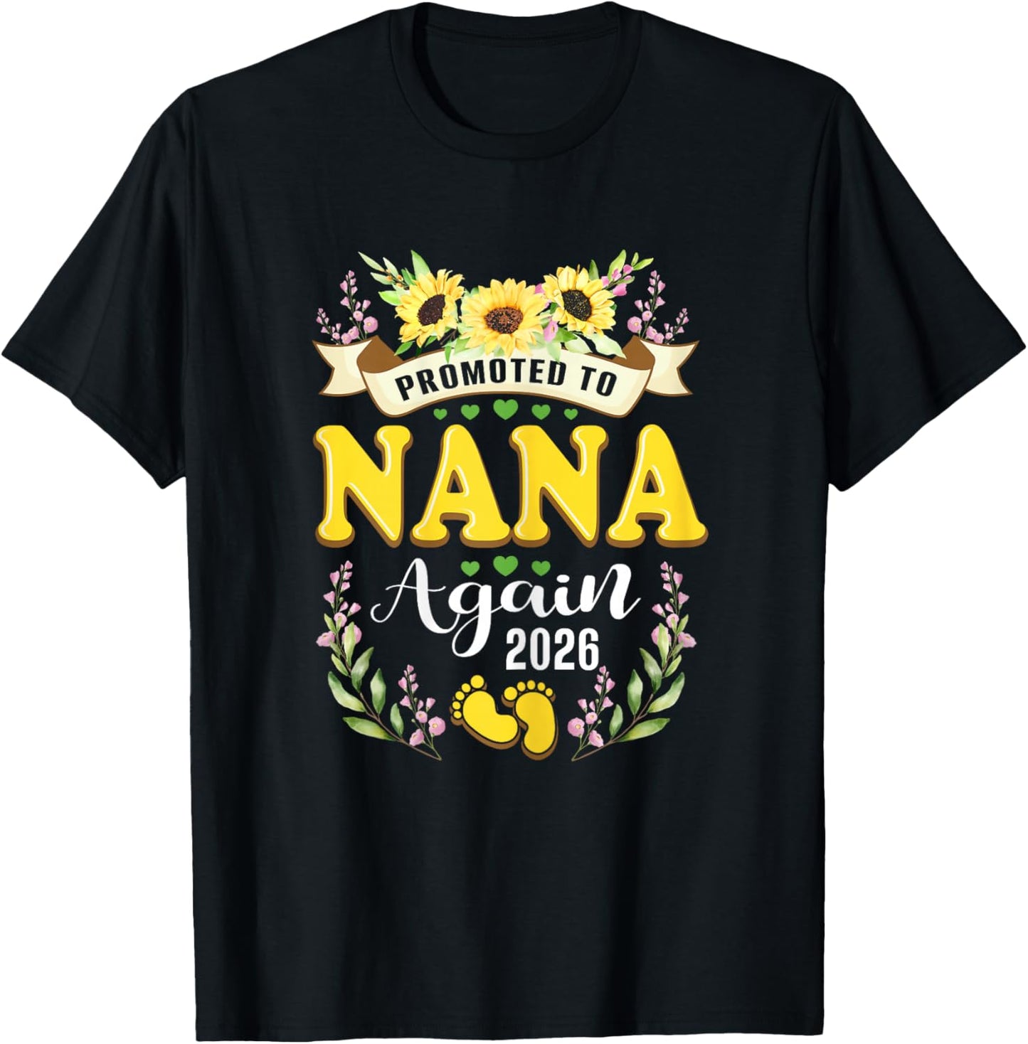 Promoted to Nana Grandma Again 2026 Sunflower Reveal T-Shirt - T-Shirt | Black