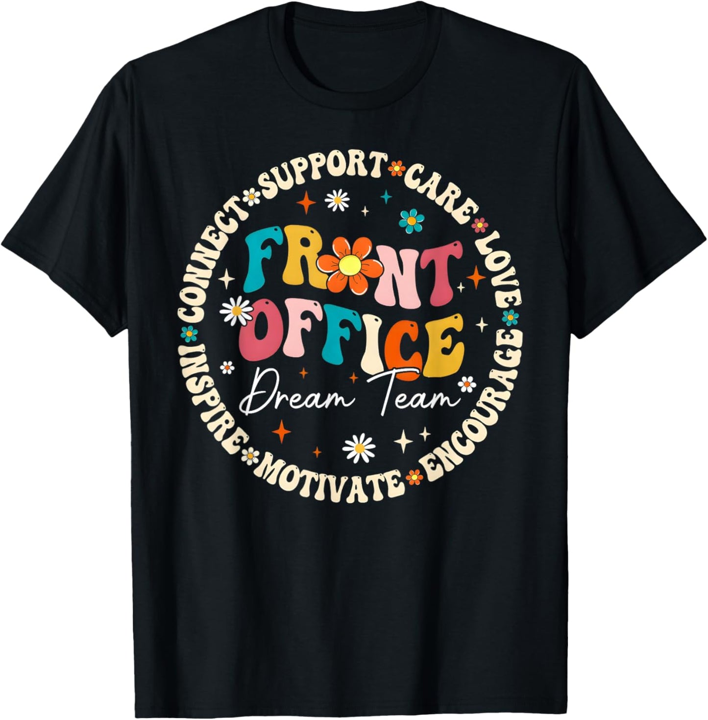Front Office Dream Team School Secretary Appreciation Circle T-Shirt - T-Shirt | Black