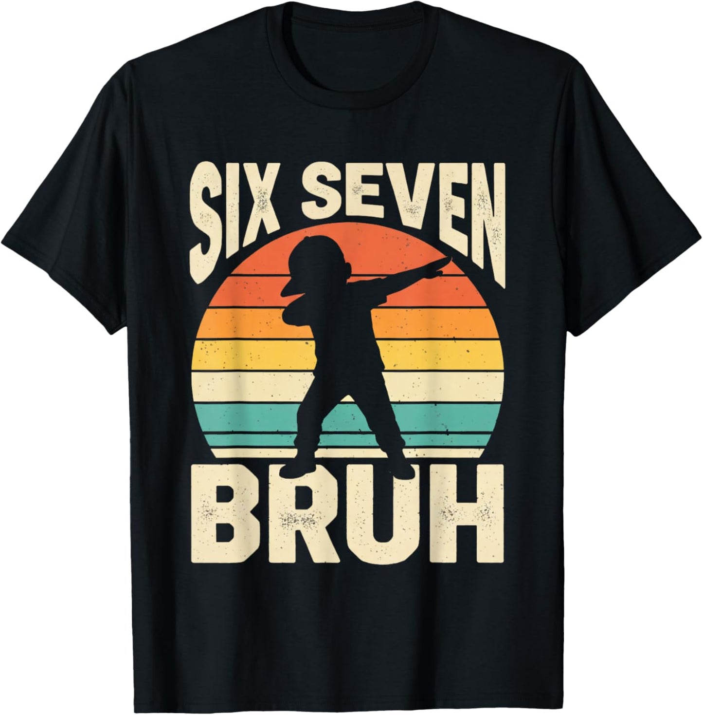 67 Meme 6 7 Numbers Dabbing Six Seven Bruh Funny Boys Kids T-Shirt - T-Shirt | Black