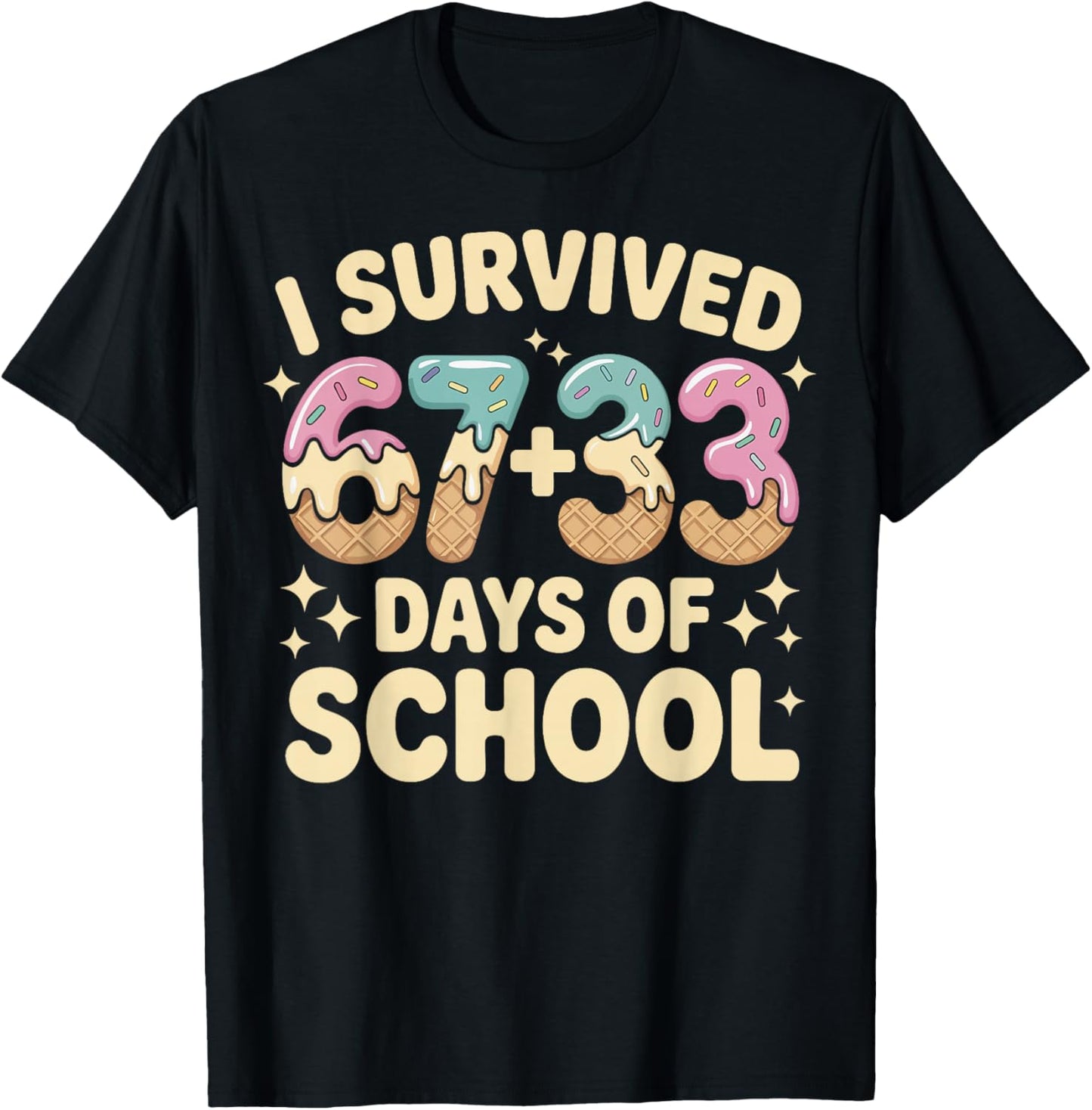 I Survived 100 Days of School 67+33 Ice Cream Six Seven 6 7 T-Shirt - T-Shirt | Black