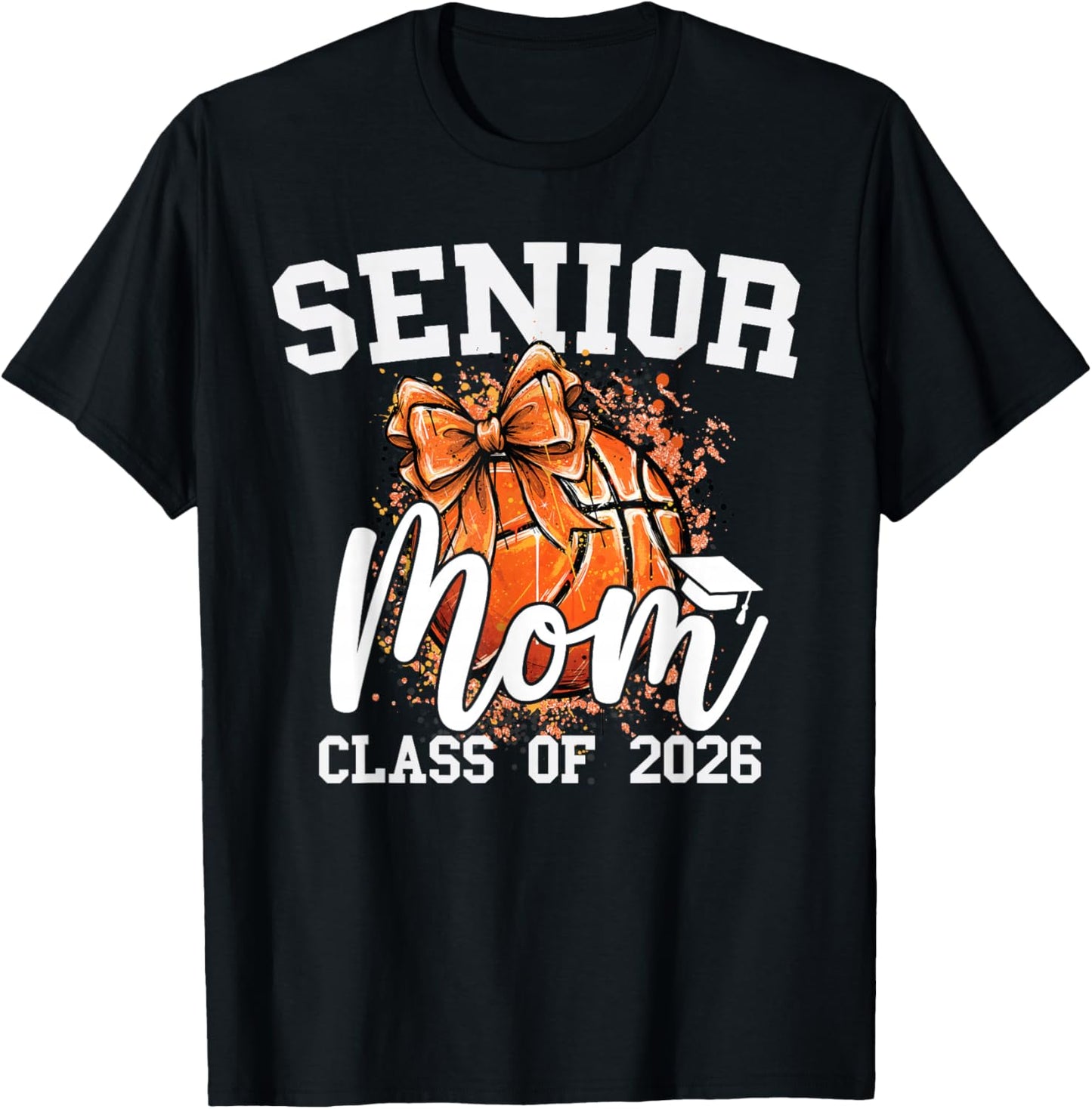 Senior Mom Class of 2026 Coquette Bow Basketball Graduation T-Shirt - T-Shirt | Black