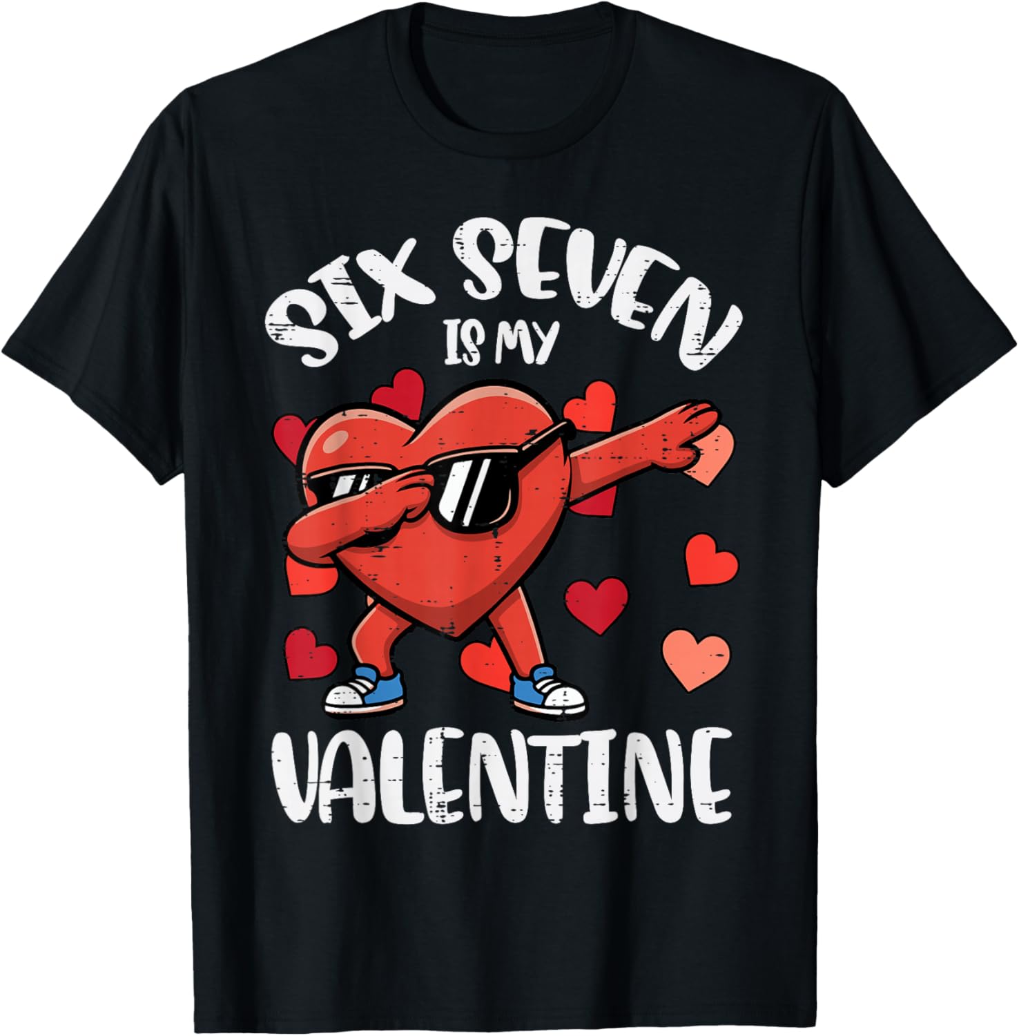 Six Seven is My Valentine 6 7 Valentines Day Kids Boys Youth T-Shirt - T-Shirt | Black