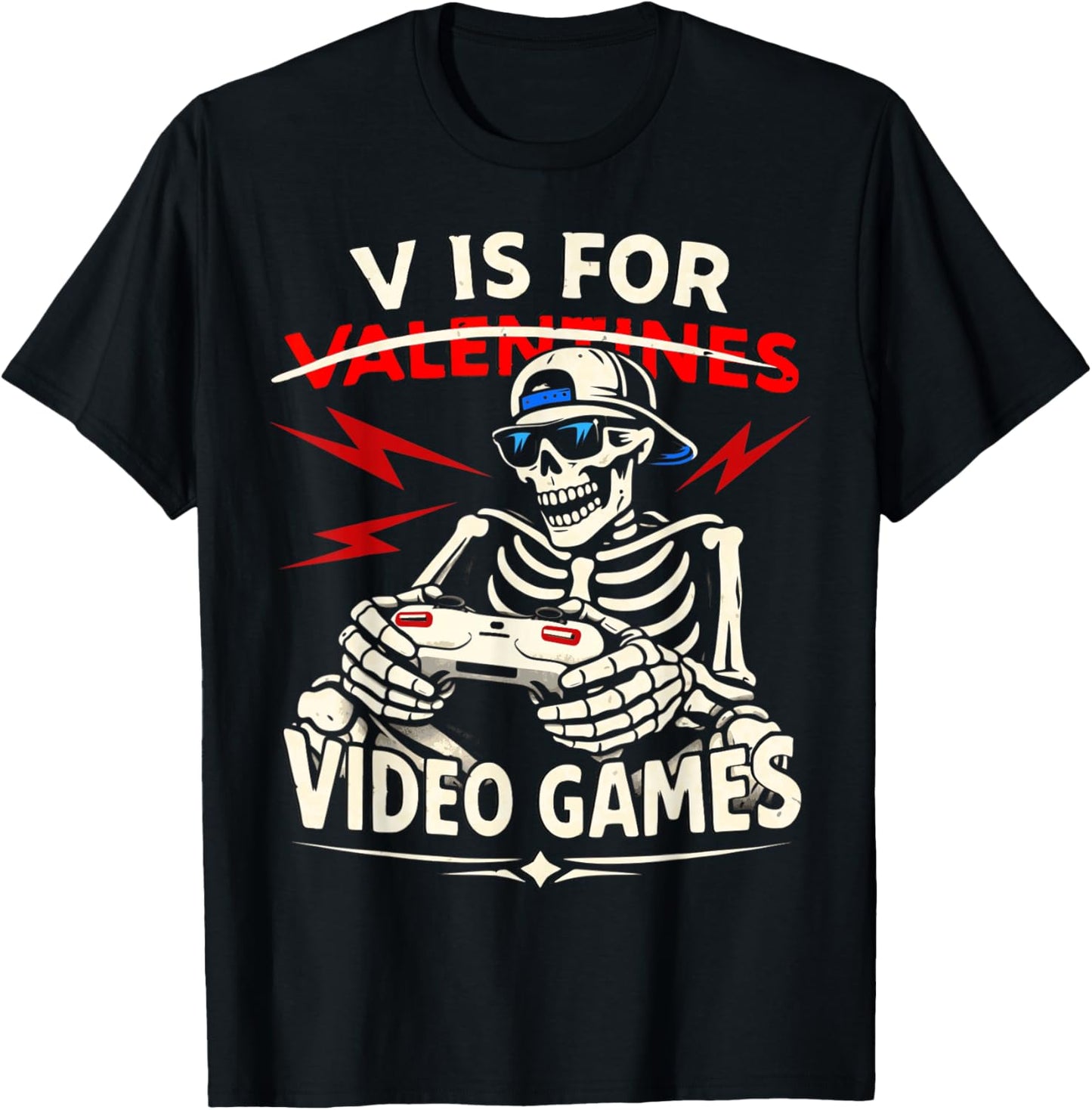 V is for Video Games Shirt Funny Valentines Skeleton Gamer T-Shirt - T-Shirt | Black