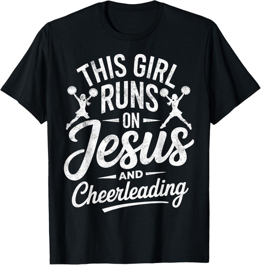 Christian Cheerleader This Girl Runs On Jesus & Cheerleading T-Shirt - T-Shirt | Black