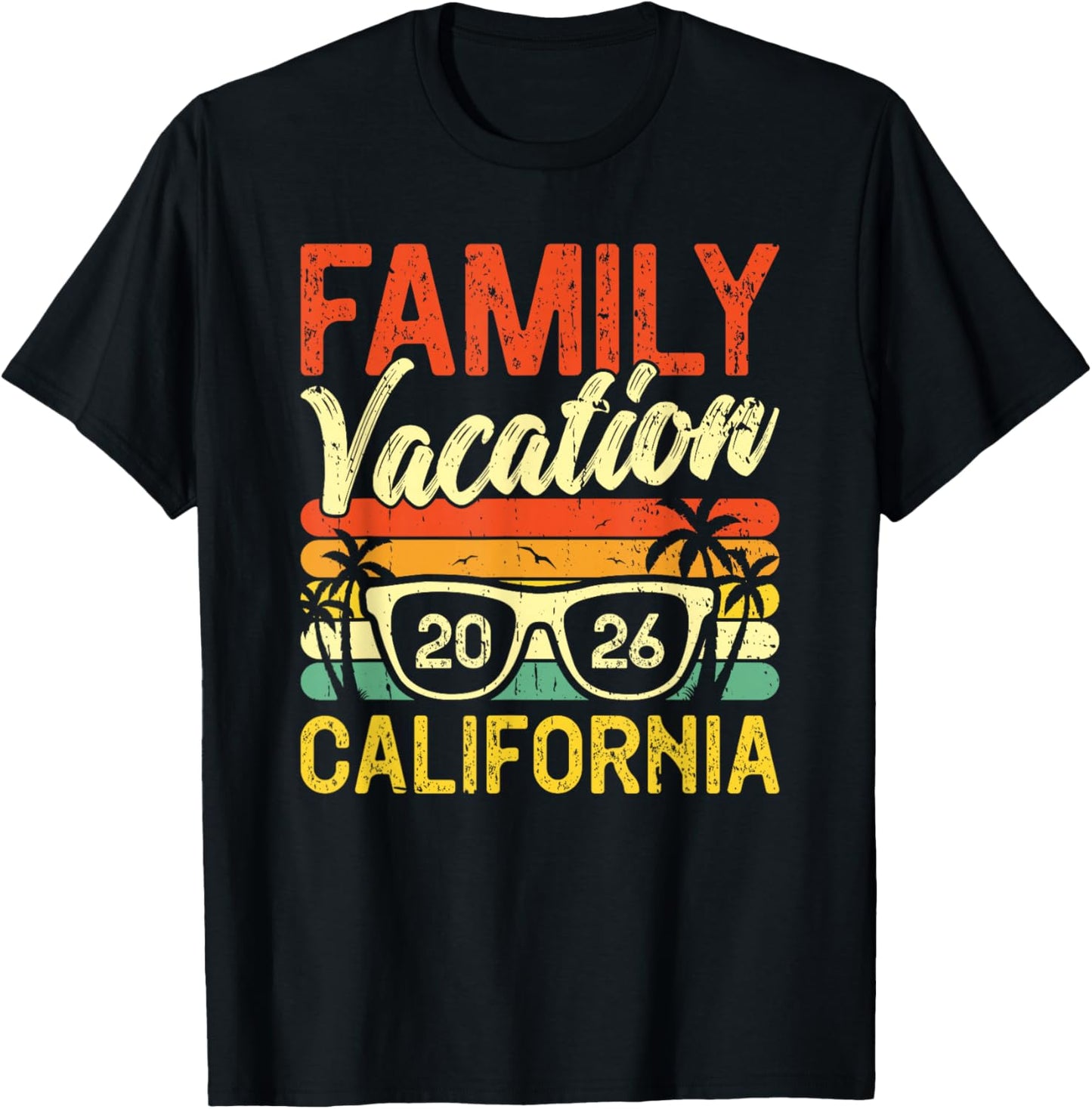 Family Vacation 2026 California T-Shirt - T-Shirt | Black