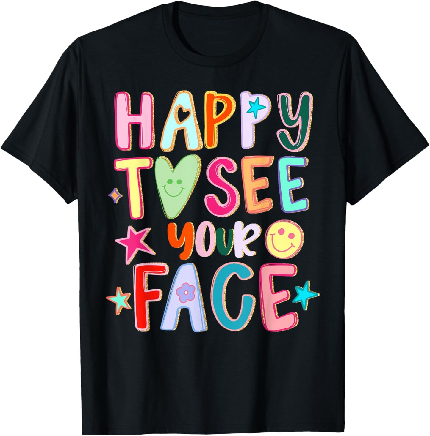 Happy to See Your Face Hand Drawn Motivational Mental Health T-Shirt - T-Shirt | Black