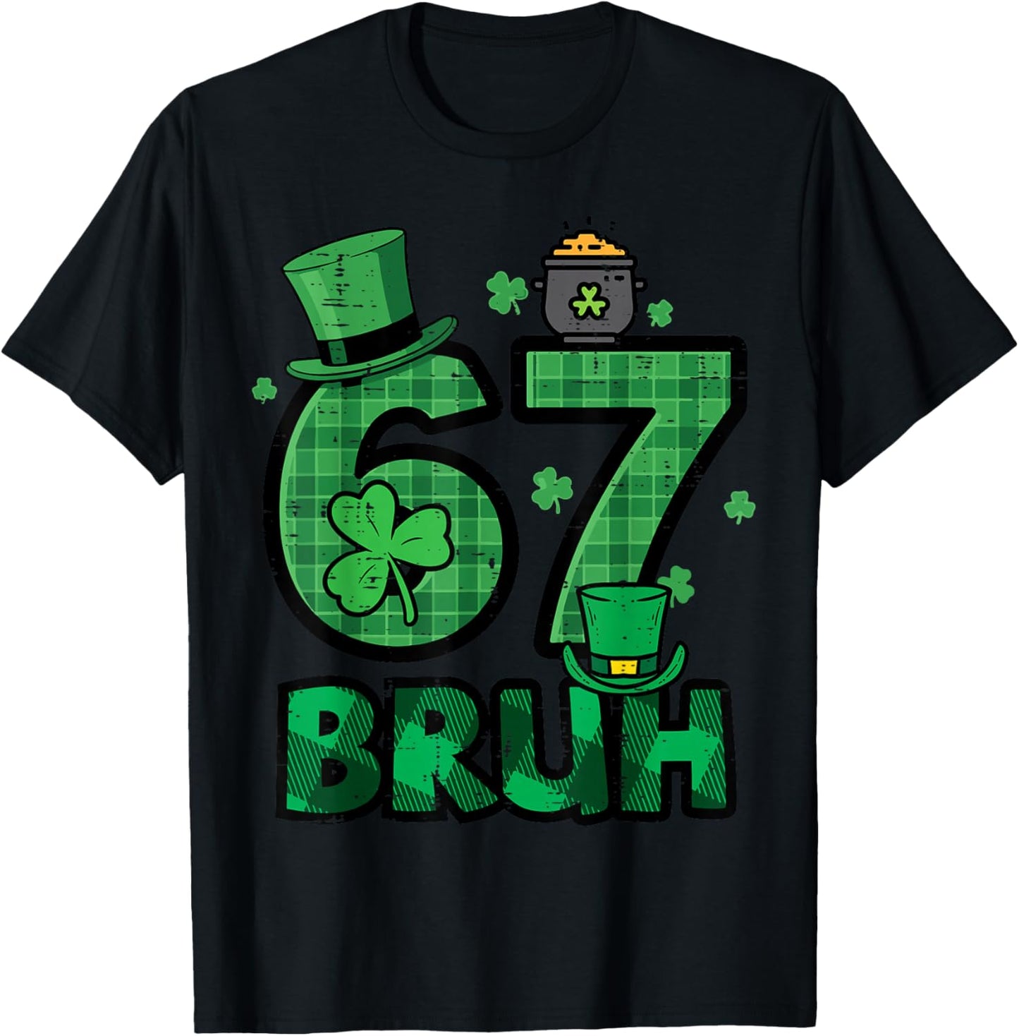 67 Bruh St Patricks Day 6 7 Six Seven Boys Kids Youth T-Shirt - T-Shirt | Black
