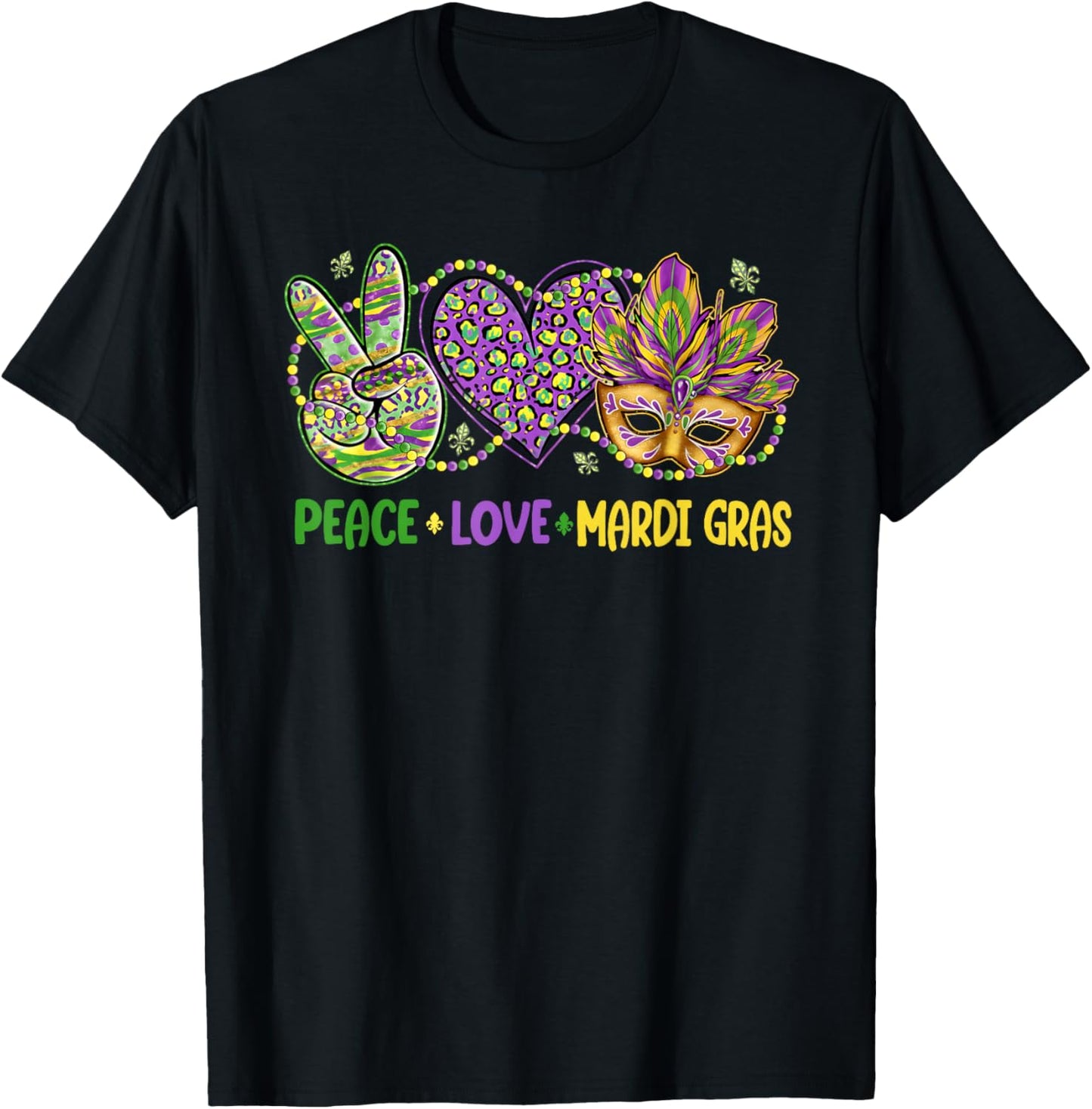 Peace Love Mardi Gras Beads Carnival Parade Funny T-Shirt - T-Shirt | Black