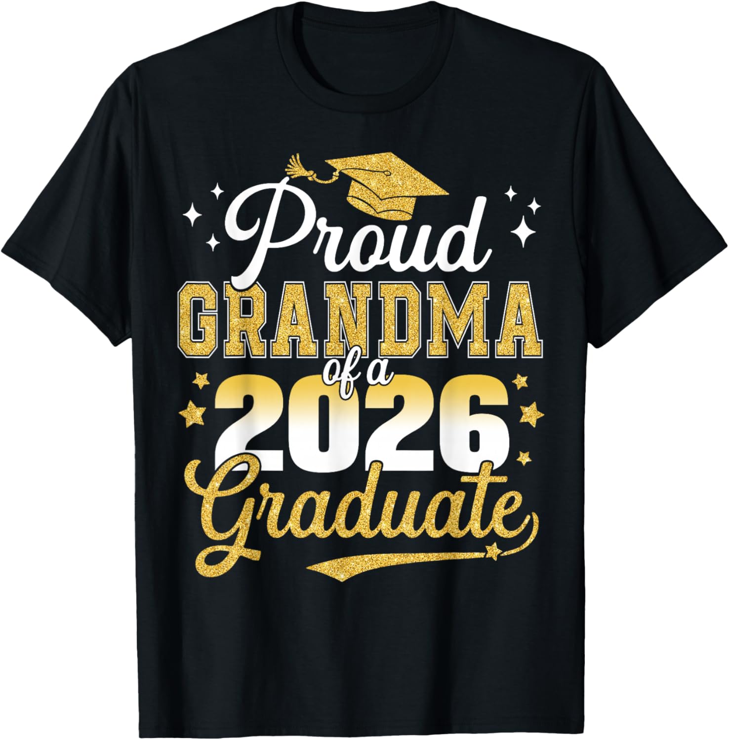 Proud Grandma of a Class of 2026 Graduate Senior Graduation T-Shirt - T-Shirt | Black