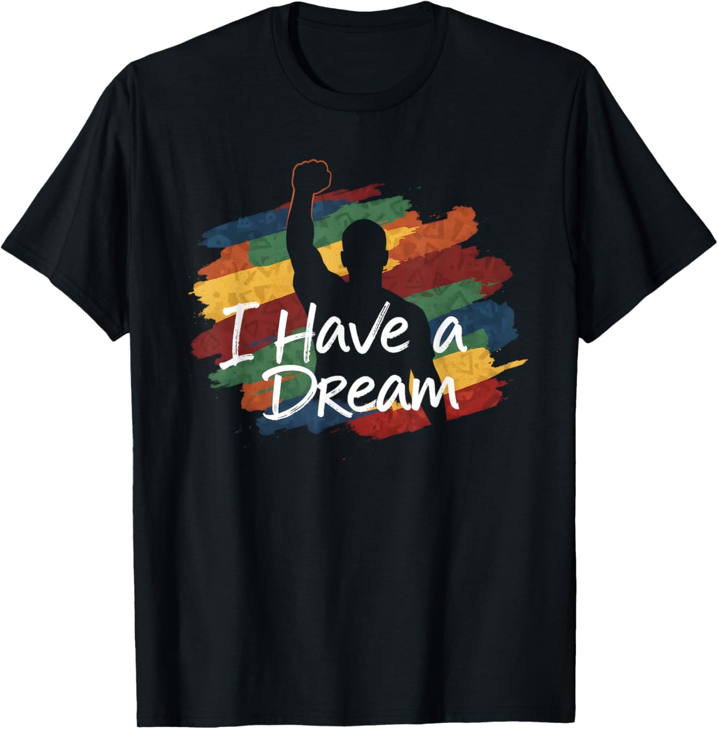 I Have A Dream Black History Saying African Design T-Shirt - T-Shirt | Black