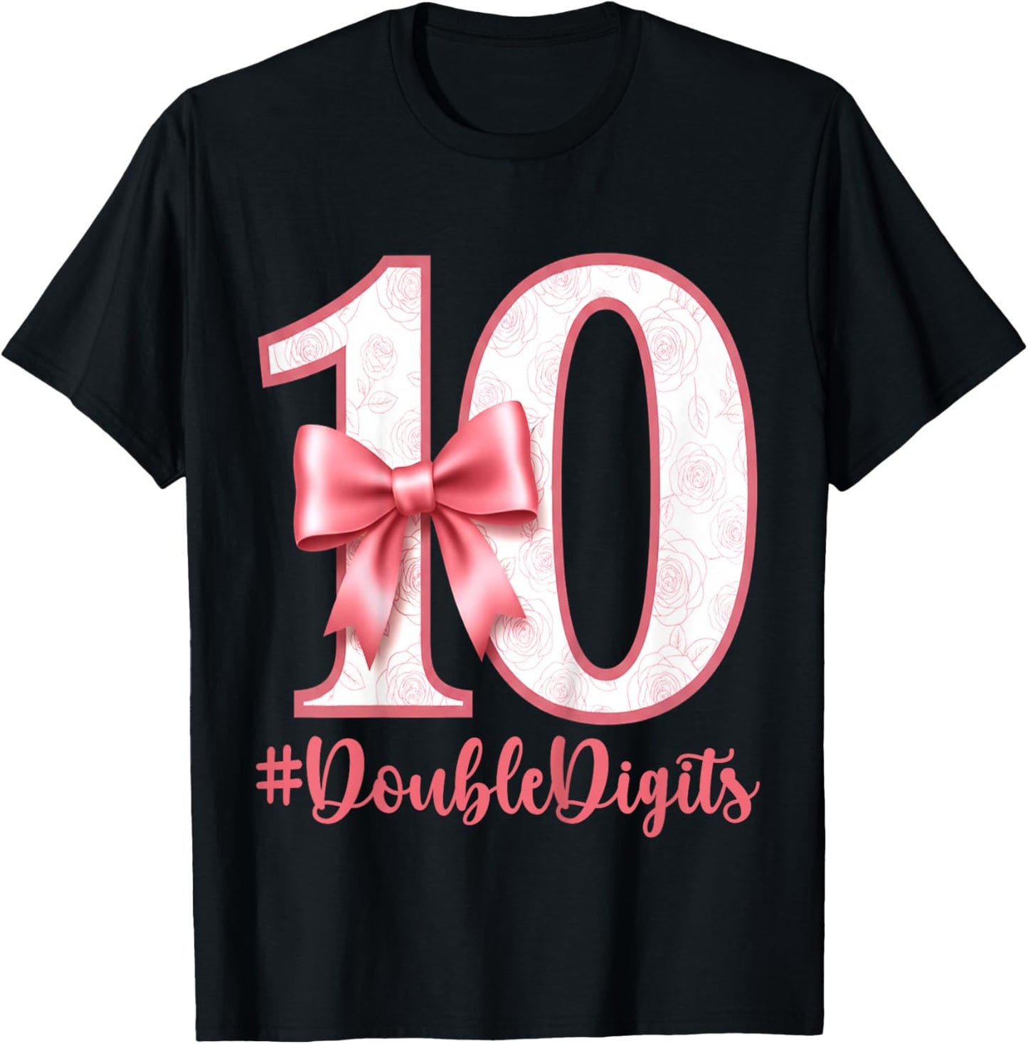 Double Digits Pink Coquette 10th Birthday Girl 10 Years Old T-Shirt - T-Shirt | Black