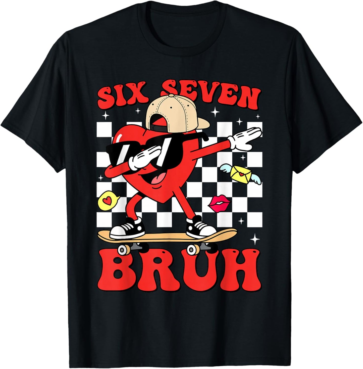 Funny 6 7 Meme Heart Six Seven Bruh 67 Valentine’s Day T-Shirt - T-Shirt | Black