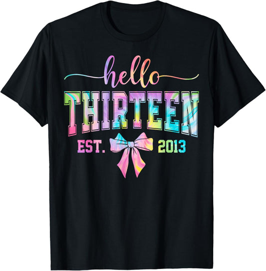 Hello Thirteen EST 2013 13th Birthday Coquette 13 Year Girl T-Shirt - T-Shirt | Black