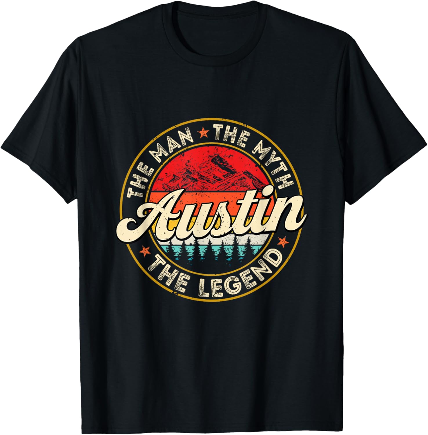 Austin The Man The Myth The Legend Personalized Name T-Shirt - T-Shirt | Black