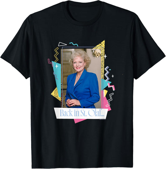 The Golden Girls Rose Nylund Back in St. Olaf Funny TV Show T-Shirt - T-Shirt | Black