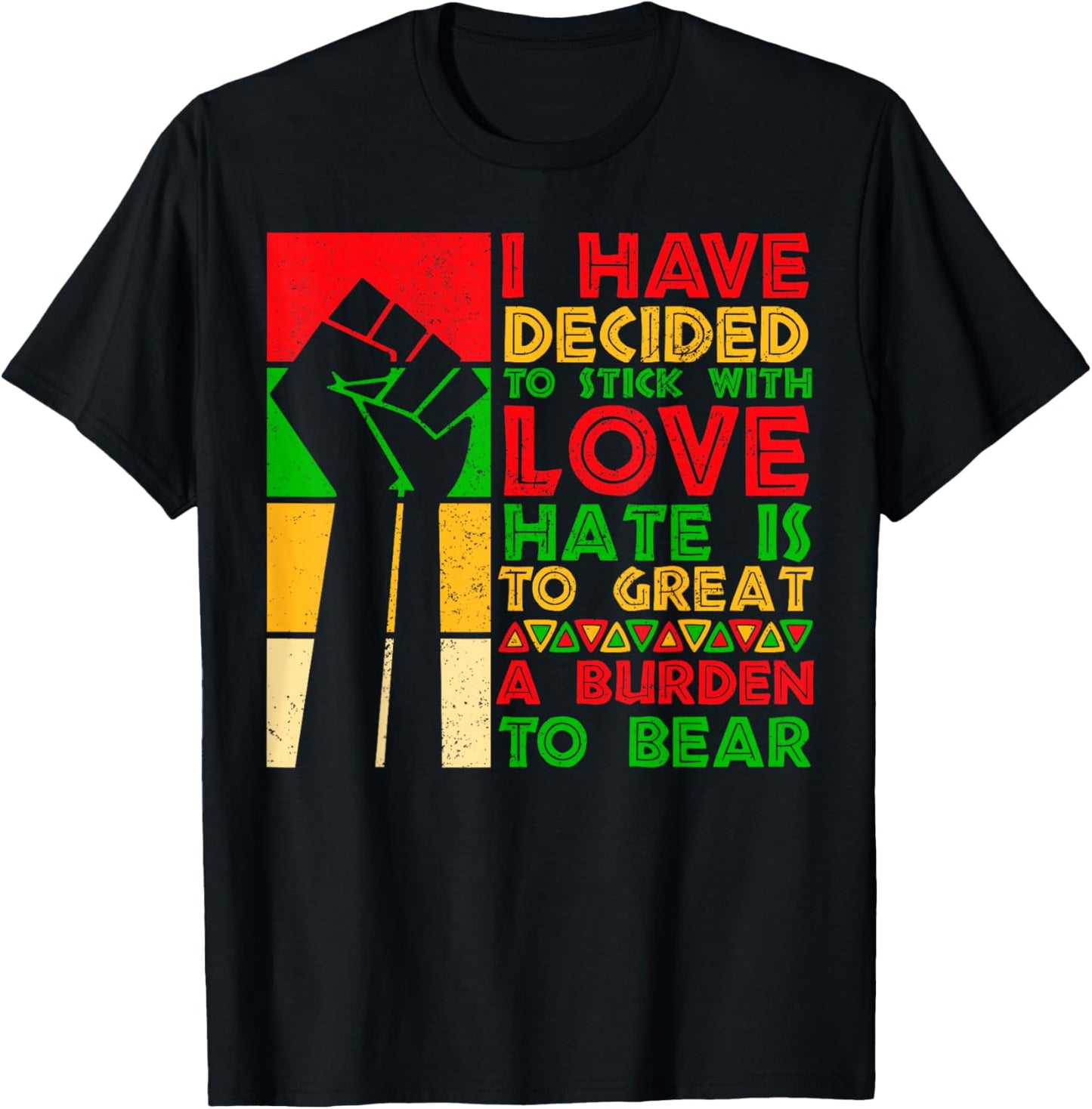 Black History Month I Have Decided to Historical Quote T-Shirt - T-Shirt | Black