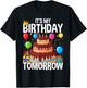 It's My Birthday Tomorrow T-Shirt - T-Shirt | Black