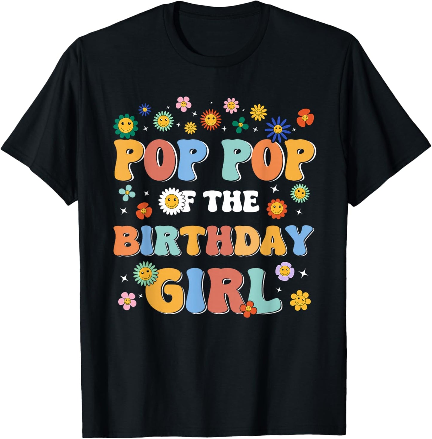 Pop Pop of The Birthday Girl Family Groovy Birthday Party T-Shirt - T-Shirt | Black