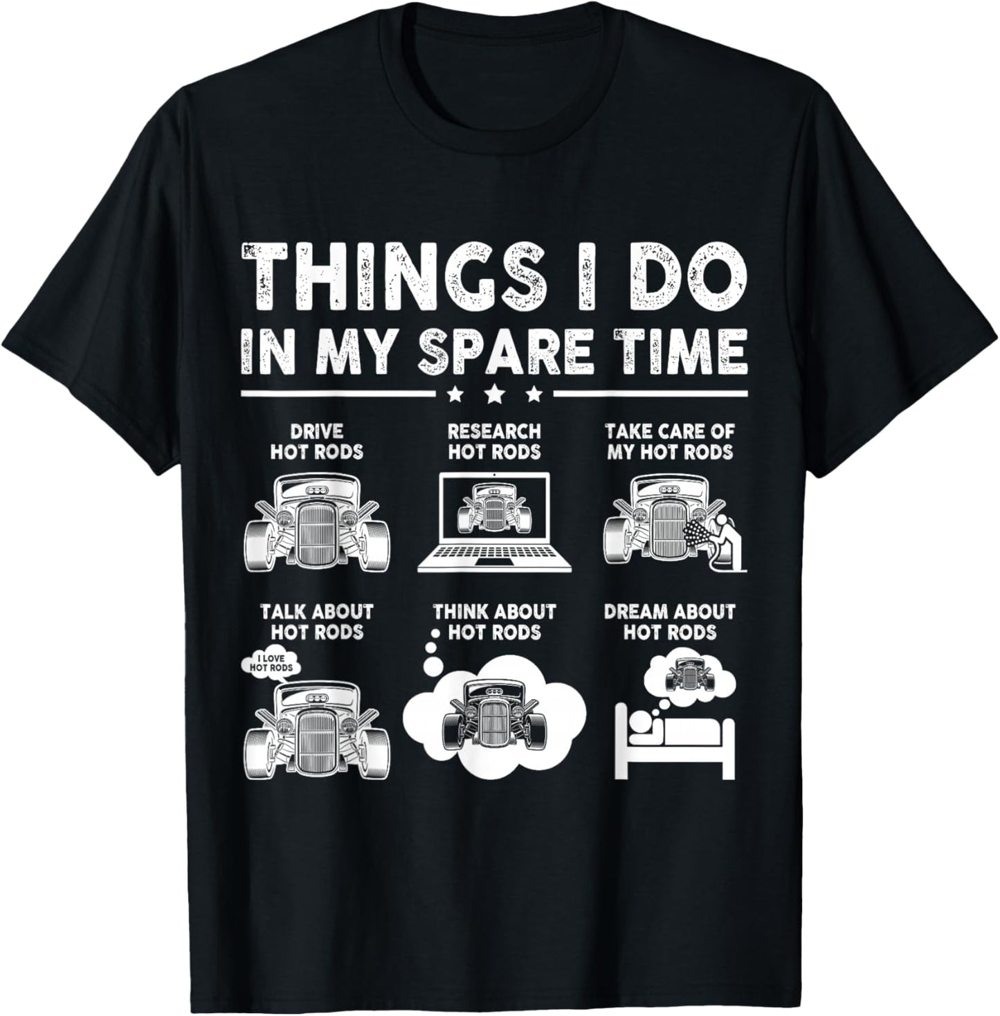 Hot Rod Things I Do in My Spare Time Funny Car Life T-Shirt - T-Shirt | Black