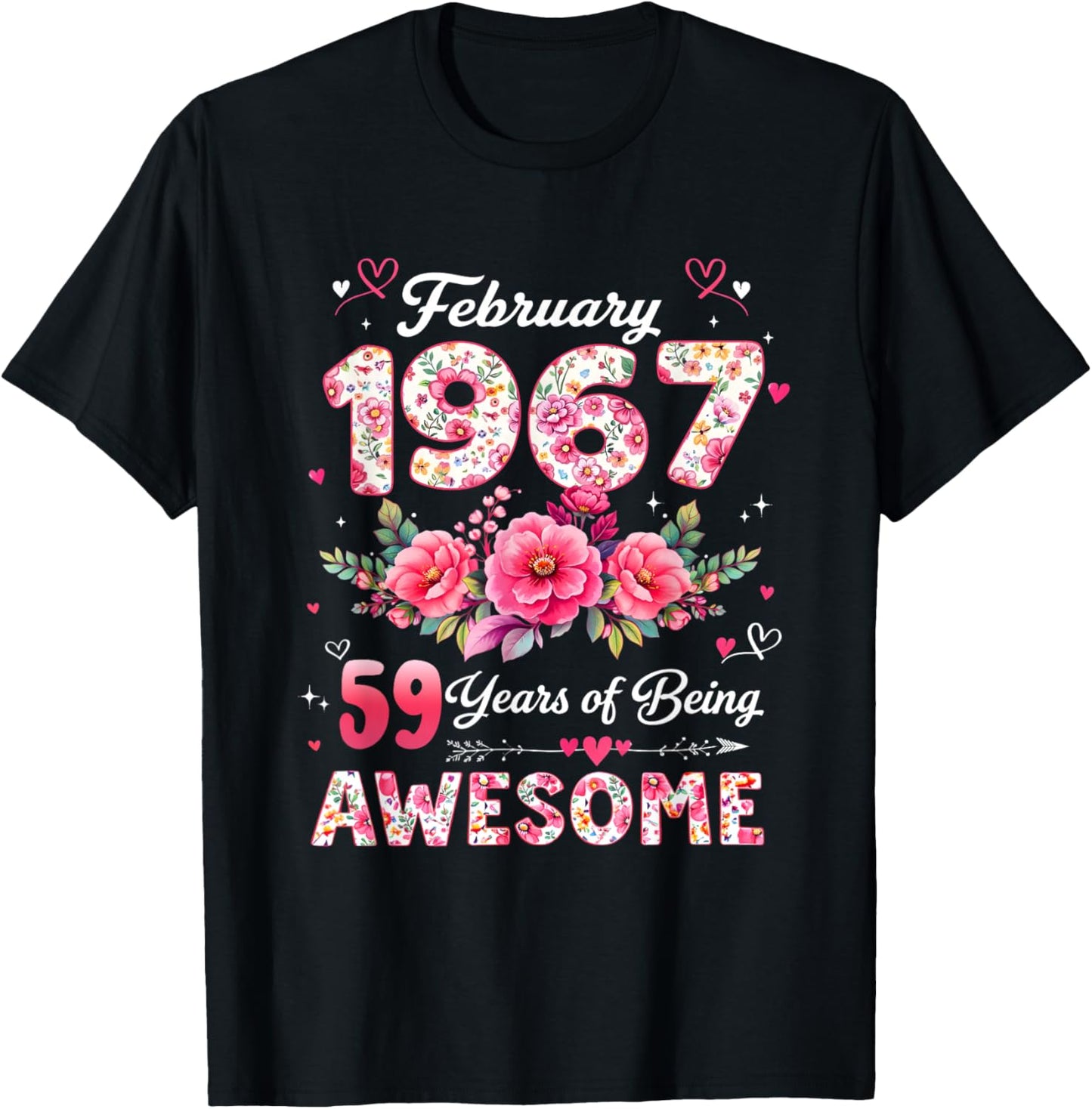 59 Year Old February 1967 Floral 59th Birthday Men Women T-Shirt - T-Shirt | Black