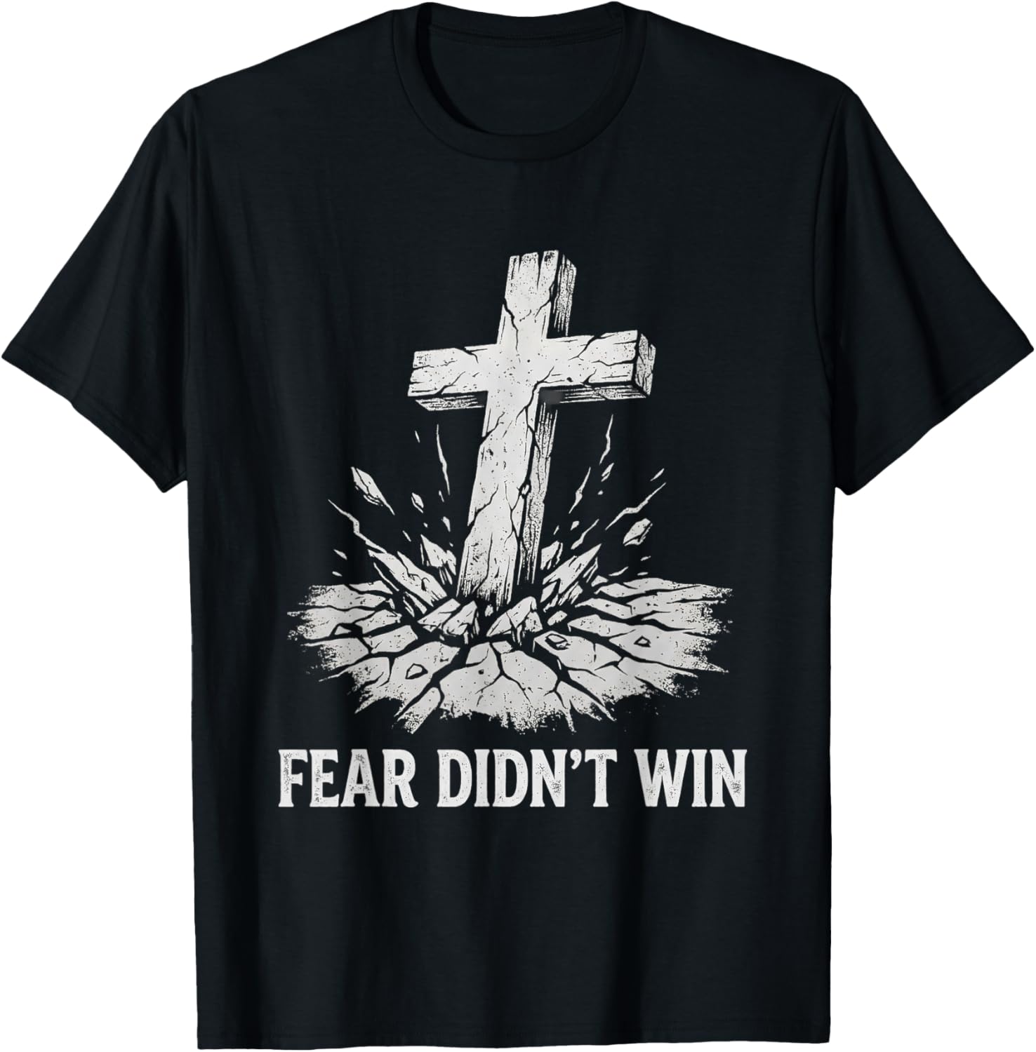 Fear Didn't Win Christian Faith Message T-Shirt - T-Shirt | Black