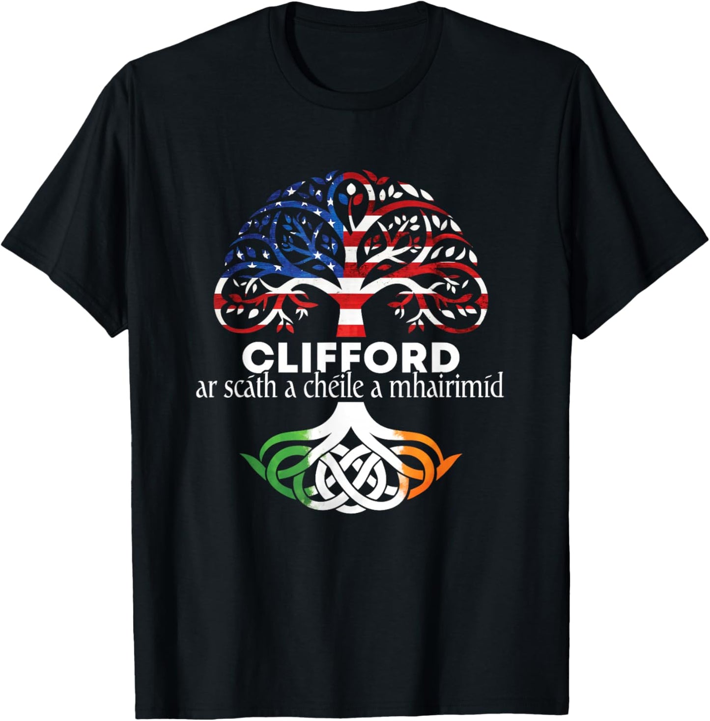 Clifford Irish Family Name Celtic Irish Roots T-Shirt - T-Shirt | Black