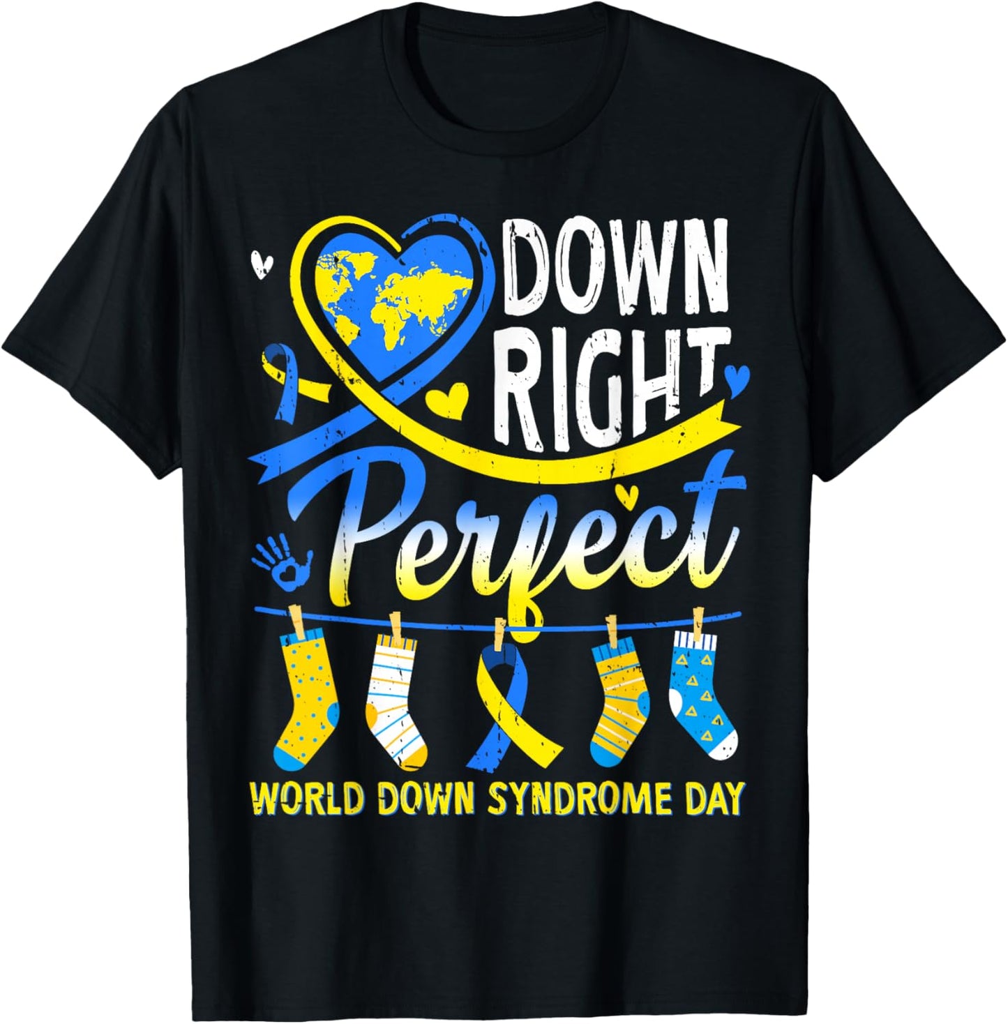 Down Right Perfect World Down Syndrome Awareness Day 2026 T-Shirt - T-Shirt | Black