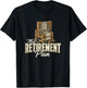 My Retirement Plan Loom Weaving Textile Craft Weaver T-Shirt - T-Shirt | Black