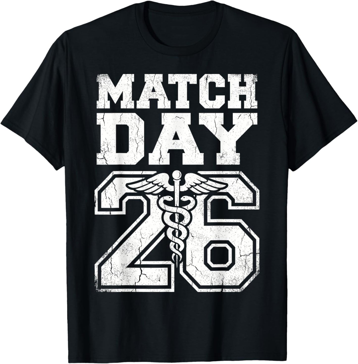 Match Day 2026 Vintage Distressed Caduceus Medical Student T-Shirt - T-Shirt | Black