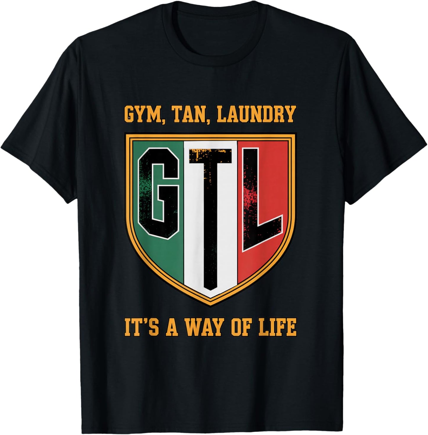Gym Tan Laundry GTL New Jersey Garden NJ Shore Italian Flag T-Shirt - T-Shirt | Black