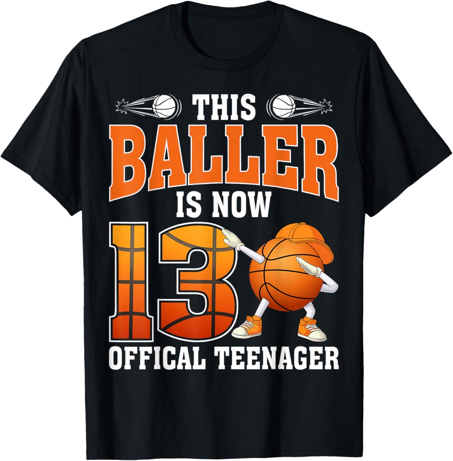 This Baller is Now 13 Official Teenager Basketball Birthday T-Shirt - T-Shirt | Black