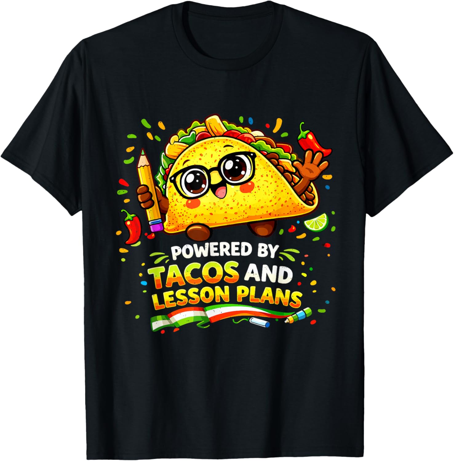 Cinco De Mayo Powered By Tacos and Lesson Plans Teacher T-Shirt - T-Shirt | Black