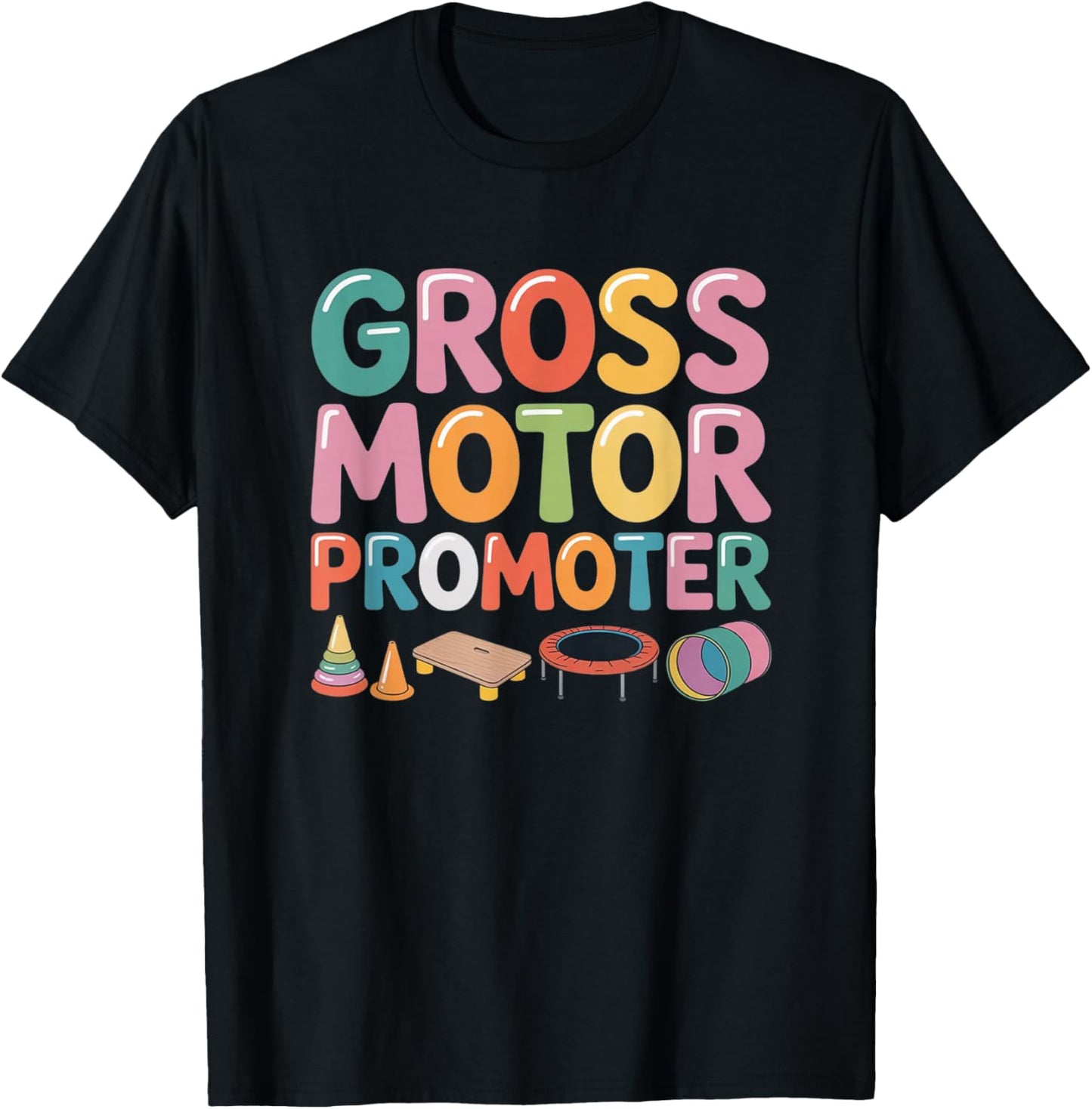 Gross Motor Promoter Occupational Therapy OT Physical Kids T-Shirt - T-Shirt | Black