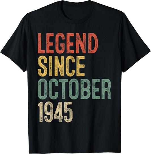 Legend October 1945 80th Birthday Men Women 80 Year Old T-Shirt - T-Shirt | Black