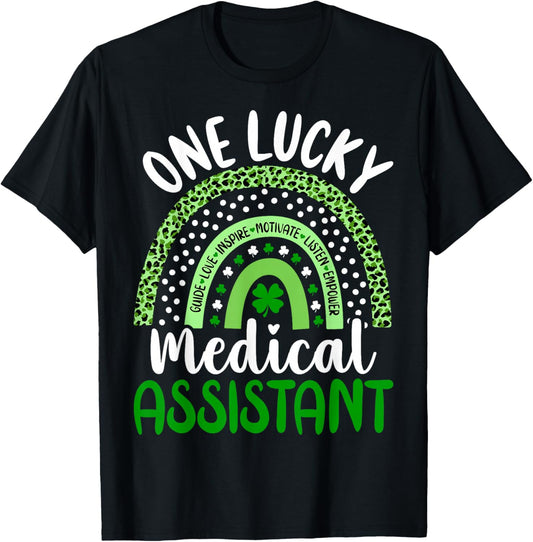 One Lucky Medical Assistant - St Patricks Day T-Shirt - T-Shirt | Black