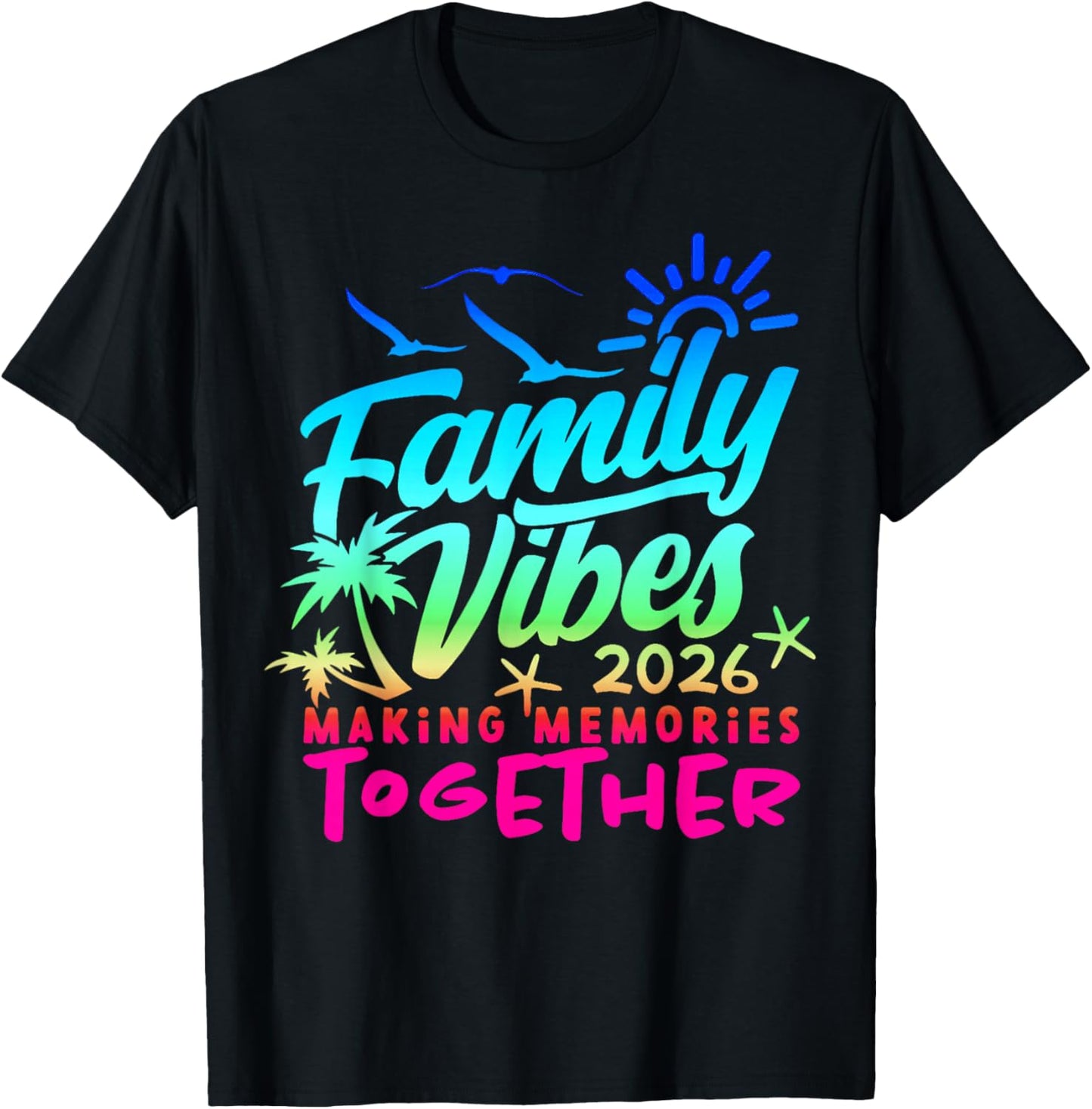 Family Vacation 2026 Beach Matching Family Summer Vacation T-Shirt - T-Shirt | Black
