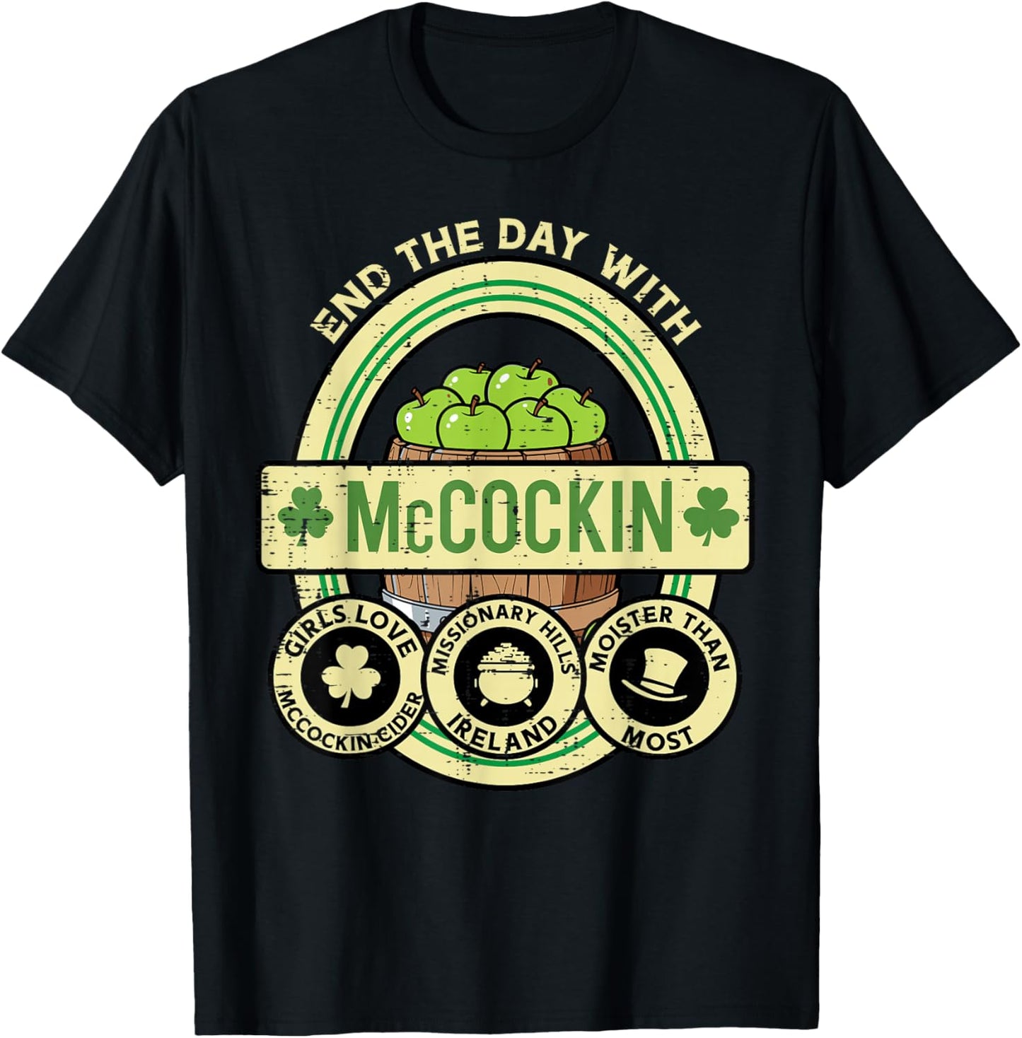 St Patricks Day Mccockin Cider Funny Saint Paddys Men Women T-Shirt - T-Shirt | Black