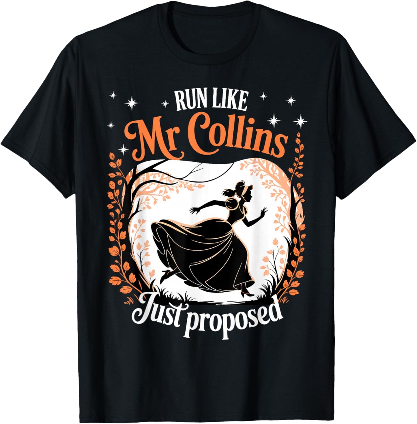 Funny Book Meme Run Like Mr Collins Just Proposed Joke T-Shirt - T-Shirt | Black