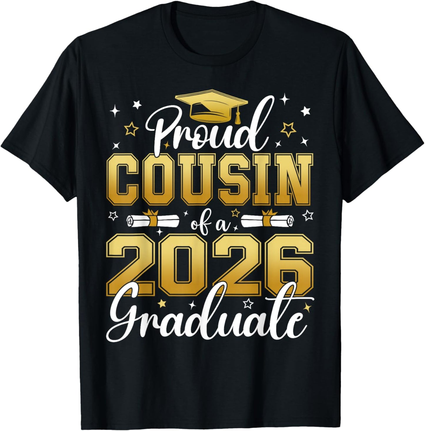 Proud Cousin of a Class of 2026 Graduate Senior Graduation T-Shirt - T-Shirt | Black