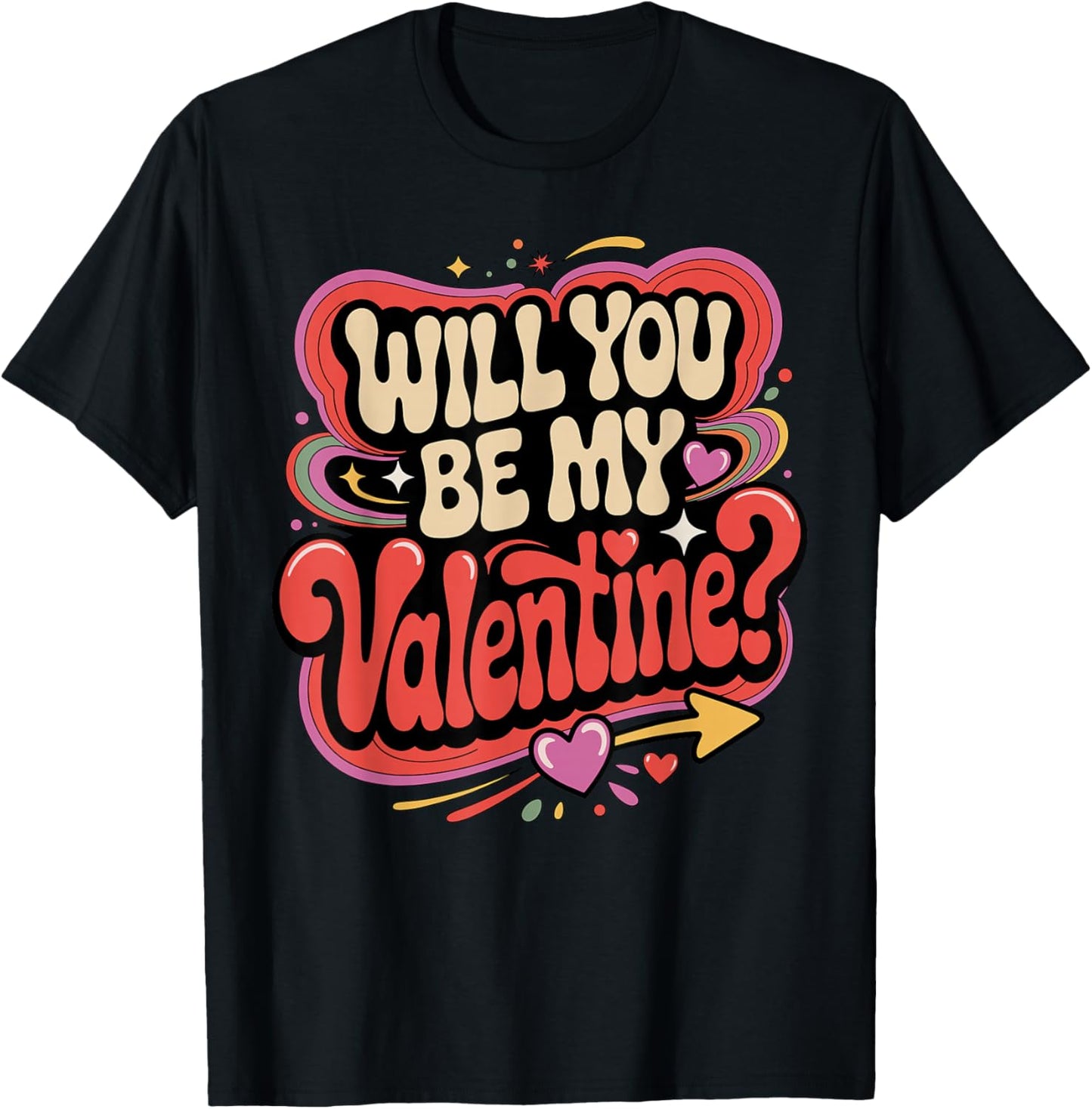 Will You Be My Valentine - Valentine's Day T-Shirt - T-Shirt | Black
