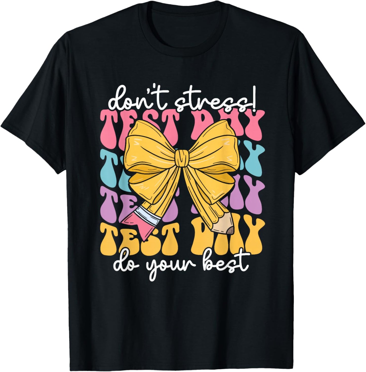 Test Day Couqette Bow Pencil Don't Stress Do Your Best Kids T-Shirt - T-Shirt | Black