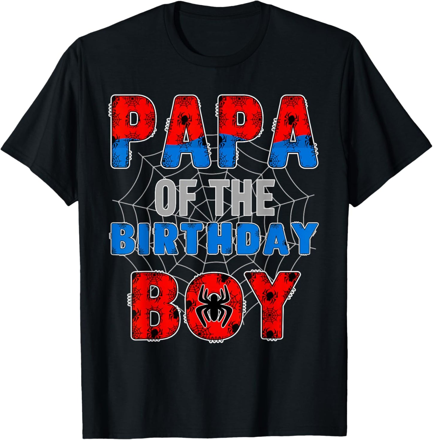 Papa of the Birthday Boy Family Spider Web Birthday Party T-Shirt - T-Shirt | Black